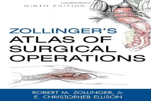 Zollinger's Atlas of Surgical Operations